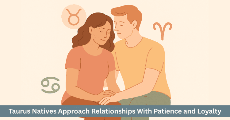 Taurus Love Compatibility and Relationship Analysis