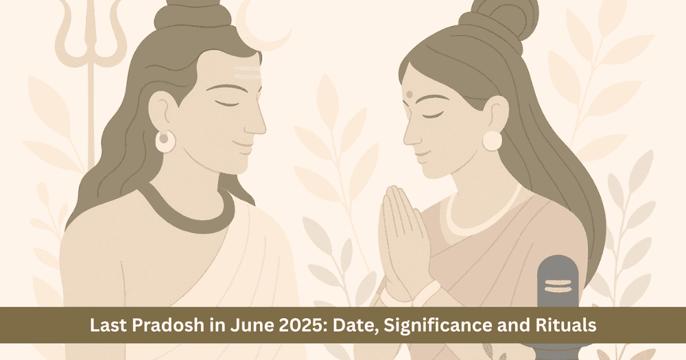 June 2025 Pradosh Vrat: Som Pradosh and Monthly Shivaratri Special Yoga