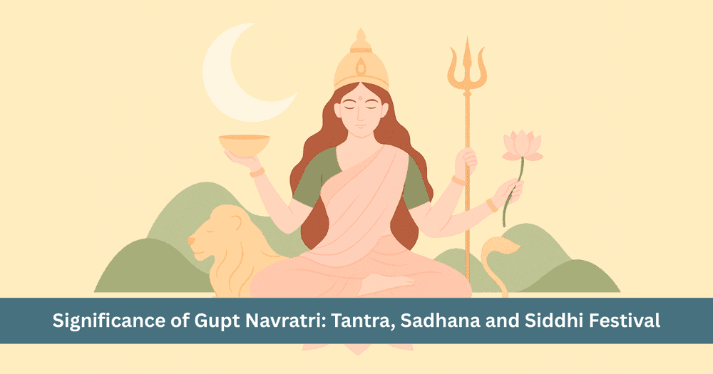 Ashadha Gupt Navratri 2025: Unique Festival of Moon Conjunction and Siddhi Sadhana