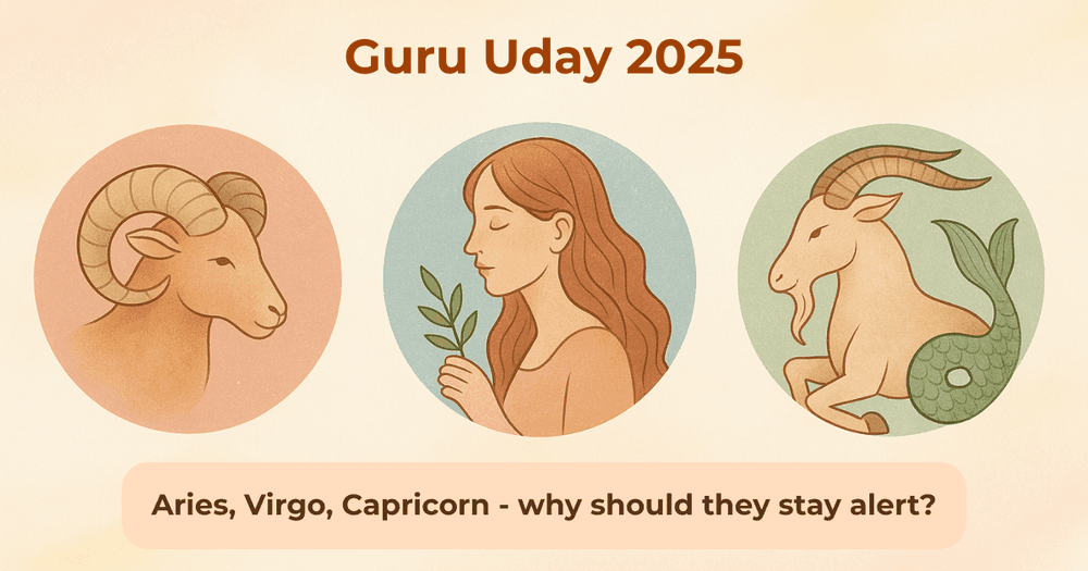 Guru Uday 2025: Aries, Virgo and Capricorn Should Stay Alert from July 9