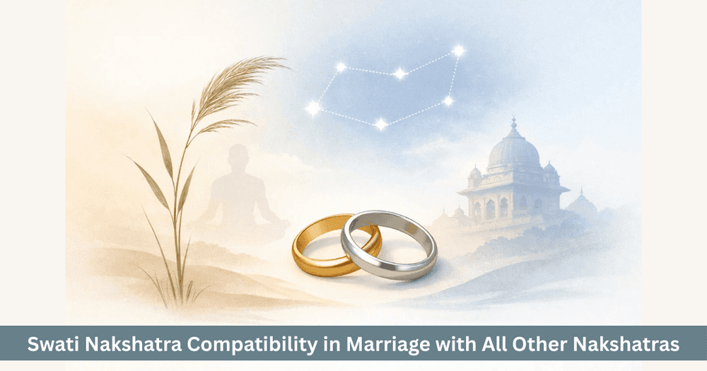 Swati Nakshatra: Traits, Independence & Marriage Compatibility