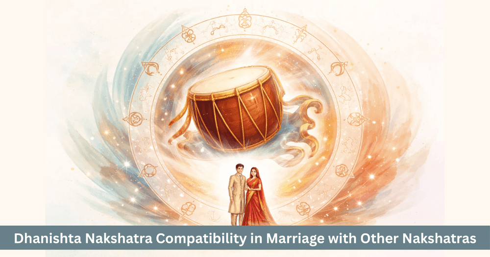 Dhanishta Nakshatra Traits, Marriage Compatibility and Remedies