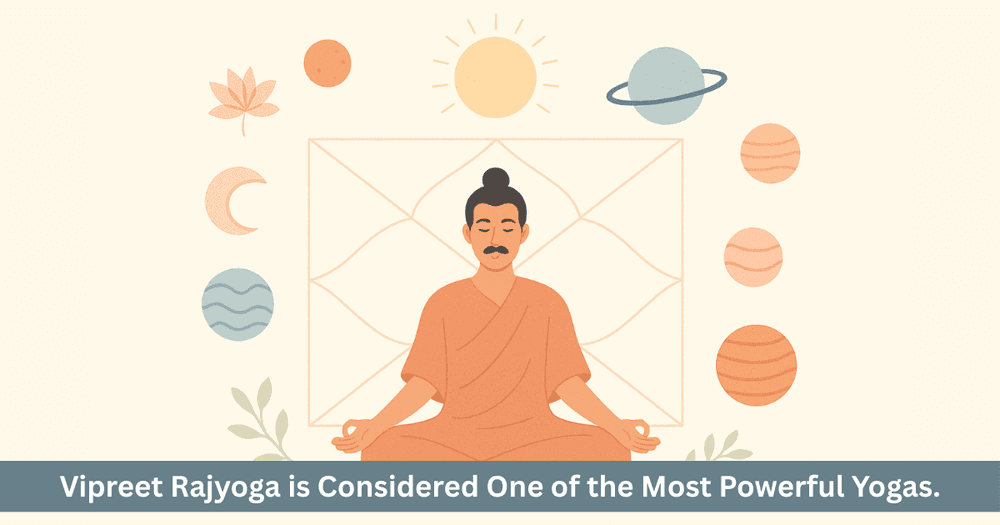 Vipreet Raj Yoga Complete Guide: Types, Results, Chart, Life Impact