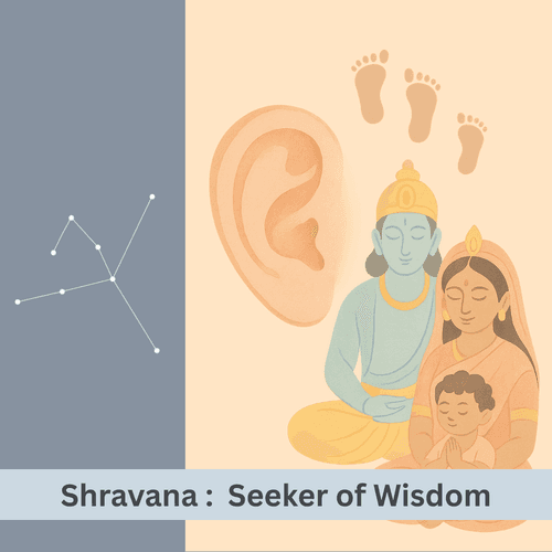 Shravana Nakshatra: The Cosmic Listener and Seeker of Wisdom
