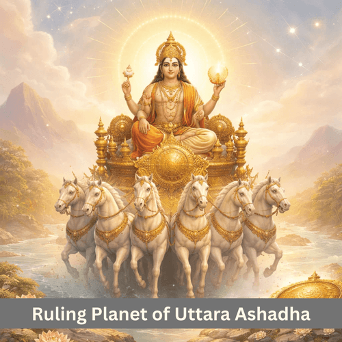 Uttara Ashadha Nakshatra and Its Ruling Planet Sun: The Light of Dharma, Responsibility and Final Victory