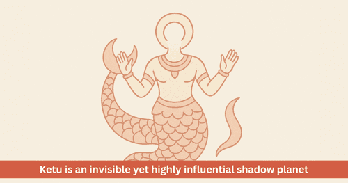 Importance, Effects and Remedies of Ketu in Vedic Astrology