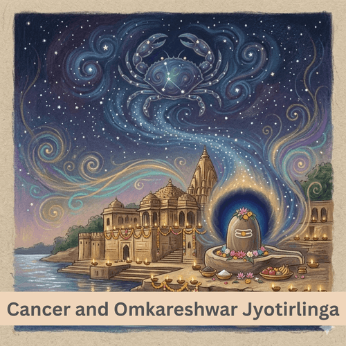 Cancer Sign and Omkareshwar Jyotirlinga Link
